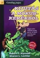 Kijutás a mókuskerékből:Robert T. Kiyosaki